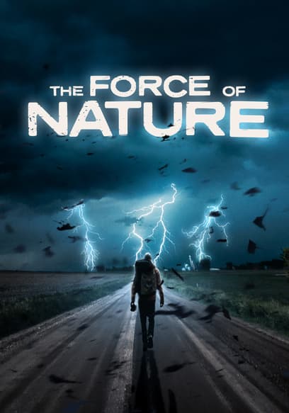 The Force of Nature