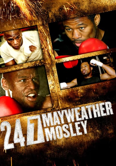 24/7: Mayweather vs. Mosley: P3