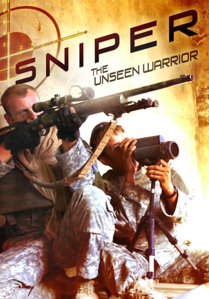 Sniper the Unseen Warrior