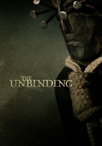 The Unbinding