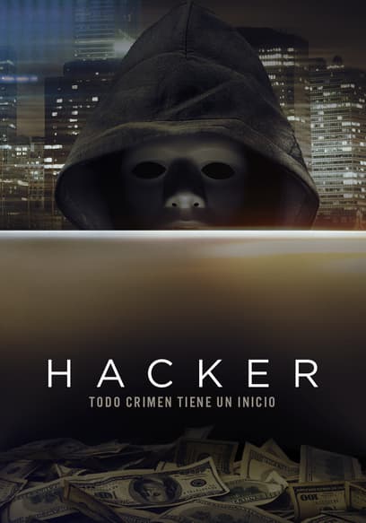 Hacker: Todo Crimen Tiene Un Inicio (Doblado)