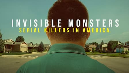 Watch Invisible Monsters: Serial Killers in America - Free TV Shows | Tubi