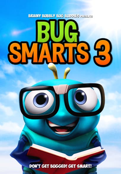 Bug Smarts 3
