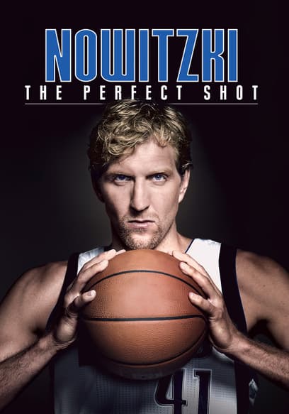 Nowitzki: The Perfect Shot