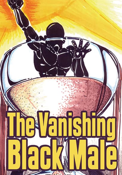 The Vanishing Black Male