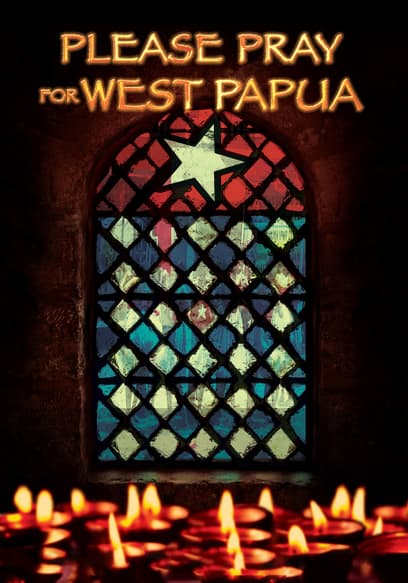 Please Pray for West Papua