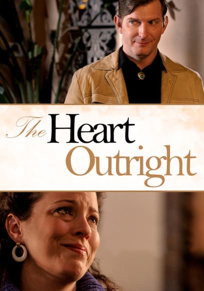 The Heart Outright