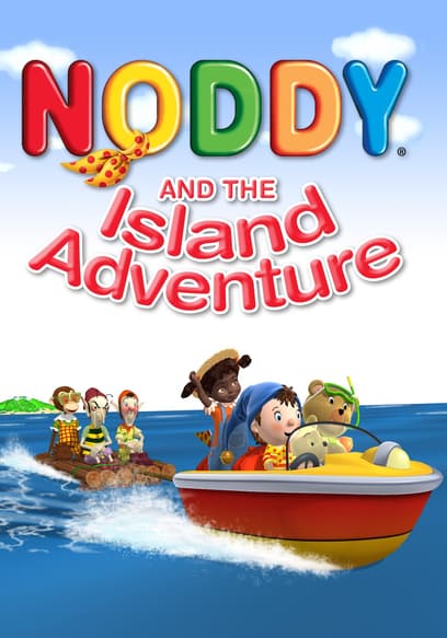 Noddy and the Island Adventure