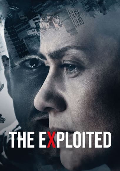 X: The eXploited