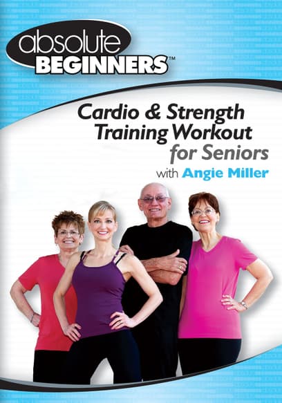 Absolute Beginners: Cardio & Strength Training Workout