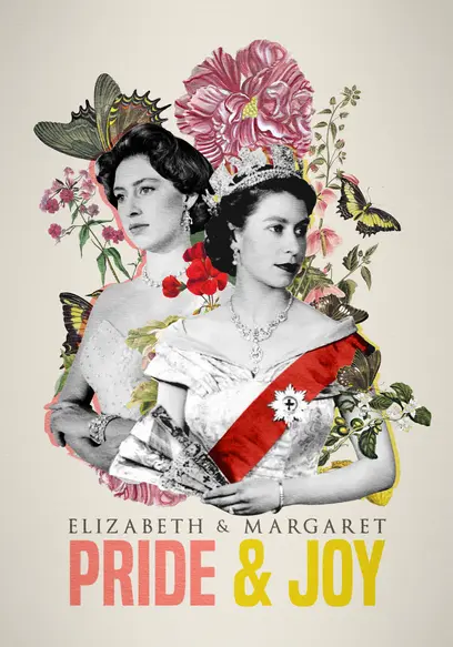 Elizabeth & Margaret: Pride and Joy