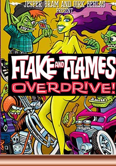 Flake and Flames: Overdrive!