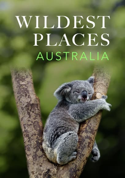 Wildest Places: Australia