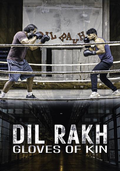 Dil Rakh: Gloves of Kin