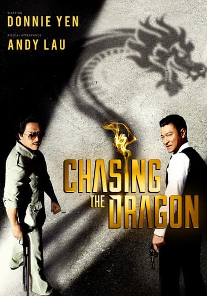 Chasing the Dragon (Dubbed)