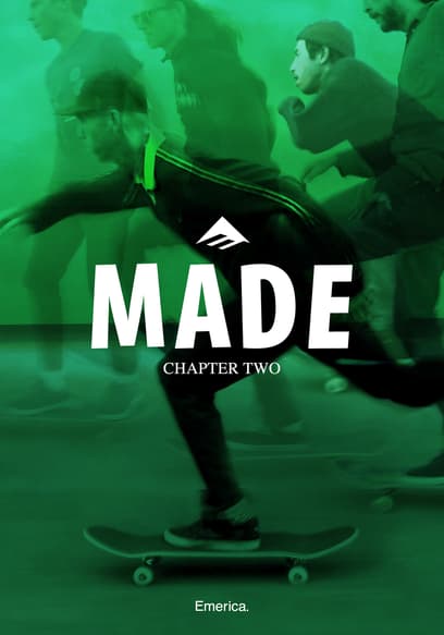 Made Chapter Two: Emerica