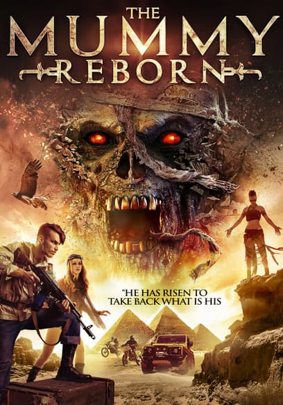 The Mummy Reborn