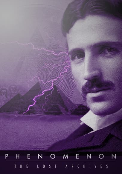 S01:E09 - Lost Lightning: The Missing Secrets of Nicola Tesla