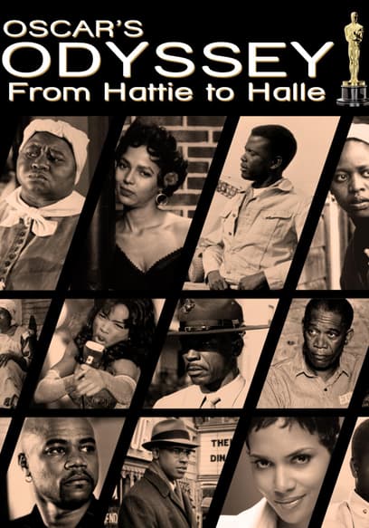 Oscar's Black Odyssey: From Hattie to Halle