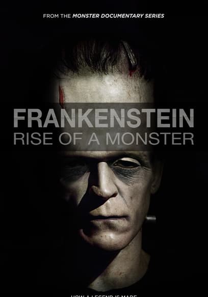 Frankenstein: Rise of a Monster