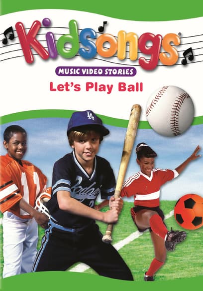 Kidsongs: Let's Play Ball