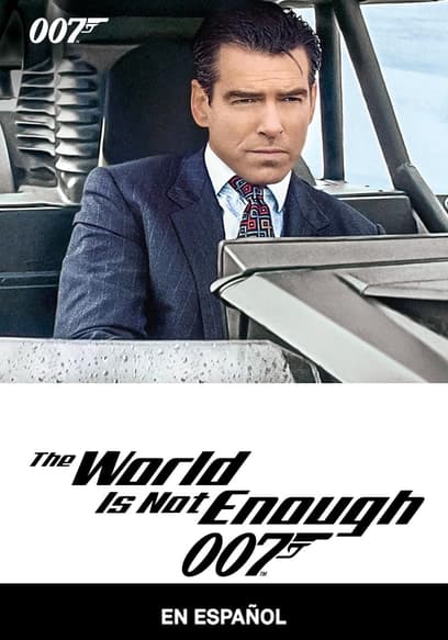 The World Is Not Enough (Español)