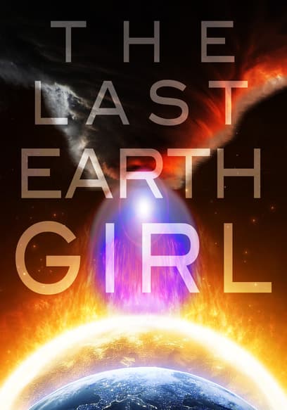 The Last Earth Girl