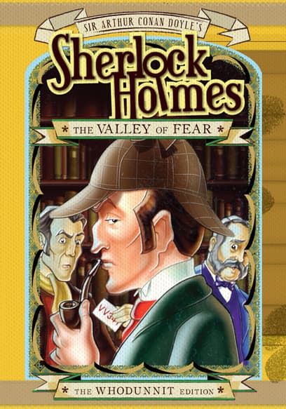 Sherlock Holmes: Valley of Fear: An Animated Classic