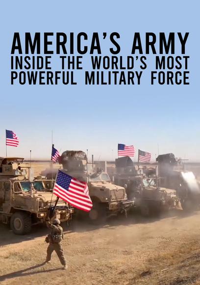 America's Army: Inside the World's Most Powerful Military Force