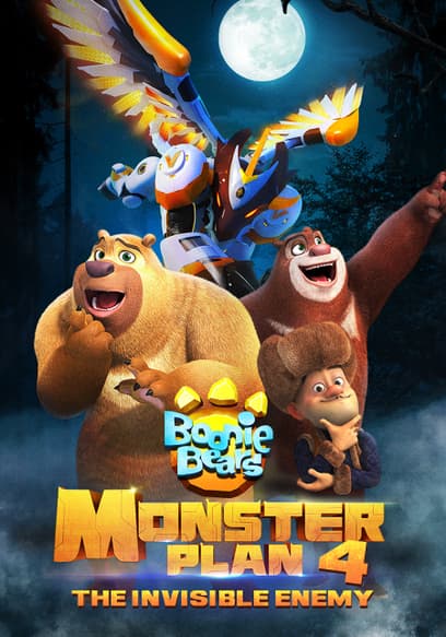 Boonie Bears: Monster Plan 4 The Invisible Enemy