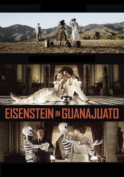 Eisenstein in Guanajuato