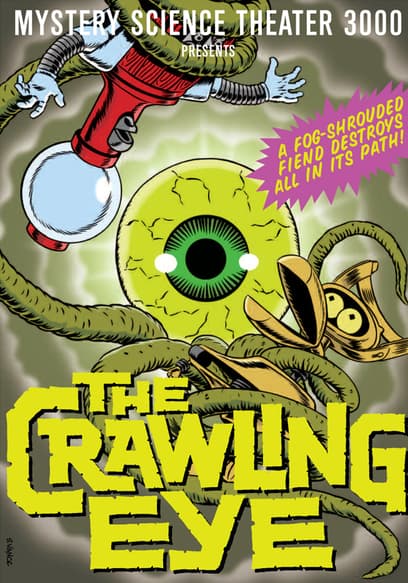Mystery Science Theater 3000: The Crawling Eye