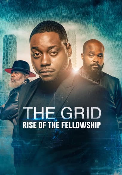 The Grid: Rise of the Fellowship