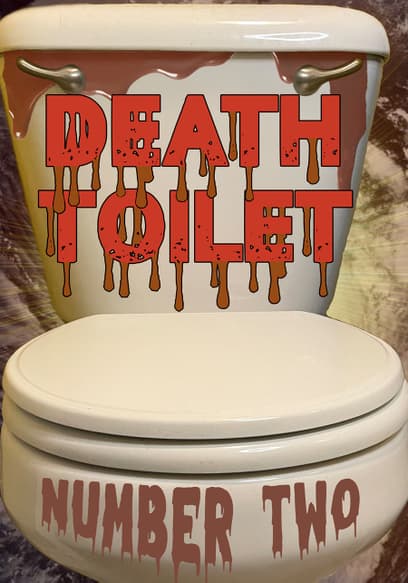 Death Toilet: Number Two