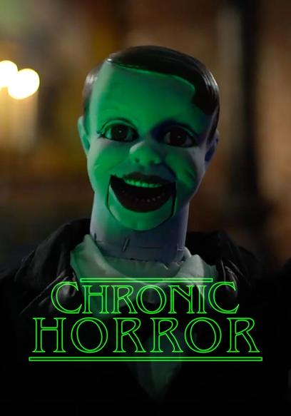 Chronic Horror