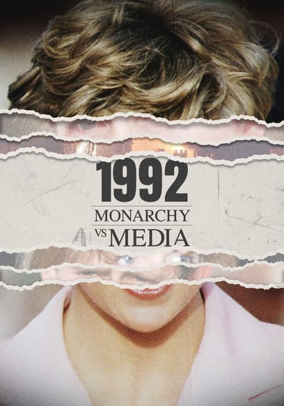 1992: Monarchy vs Media