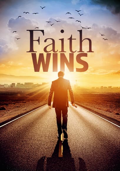 Faith Wins