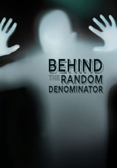 Behind the Random Denominator