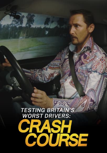 Testing Britain's Worst Drivers - Crash Course