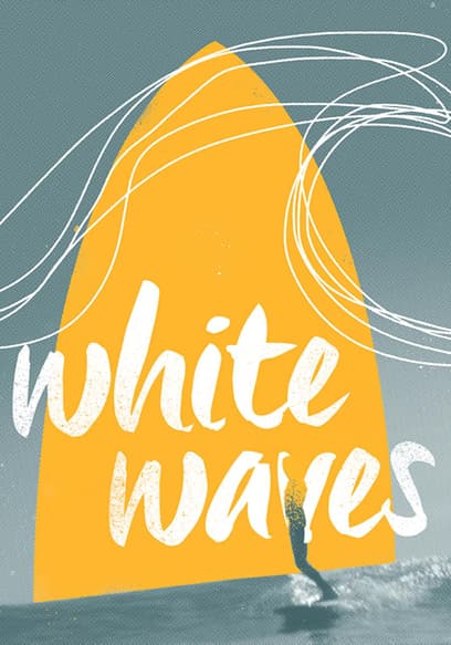 White Waves