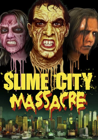 Slime City Massacre