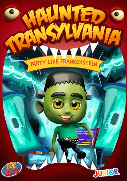 Haunted Transylvania: Party Like Frankenstein