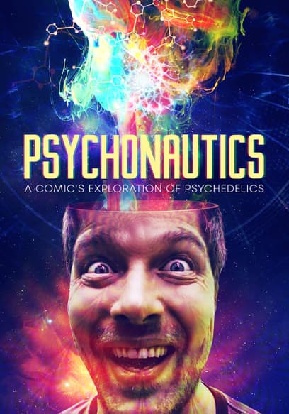 Psychonautics: A Comic's Exploration of Psychedelics