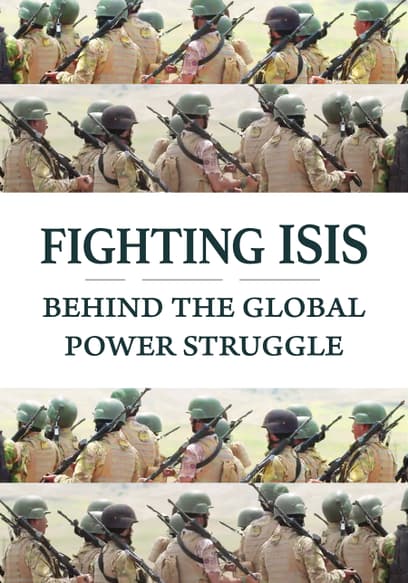 Fighting ISIS: Behind the Global Power Struggle