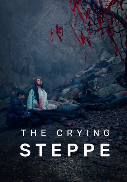 The Crying Steppe