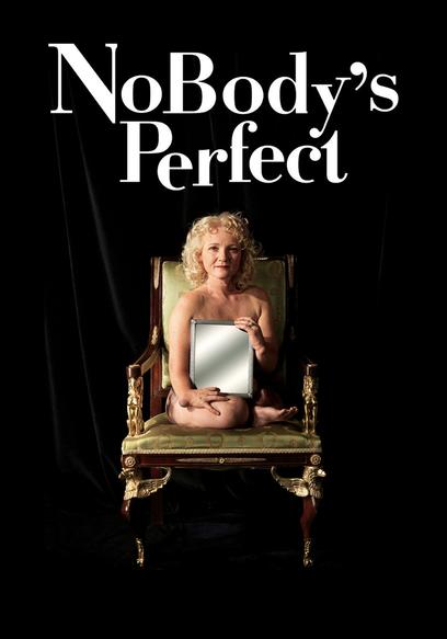 NoBody's Perfect