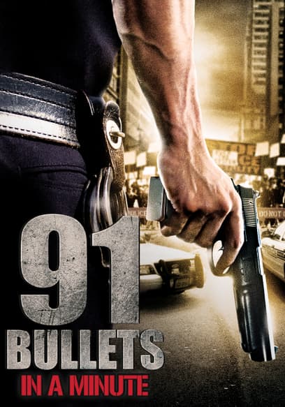 91 Bullets in a Minute