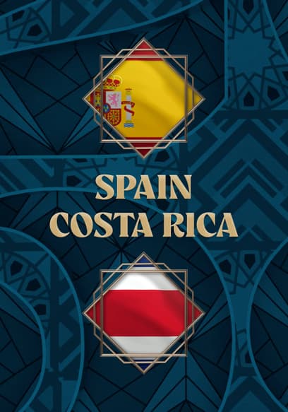 Spain vs. Costa Rica