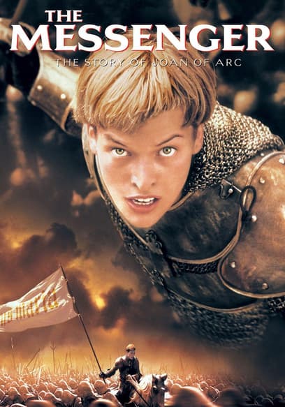 The Messenger: The Story of Joan of Arc