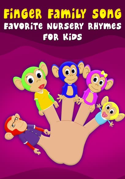 Finger Family: Favorite Nursery Rhymes for Kids